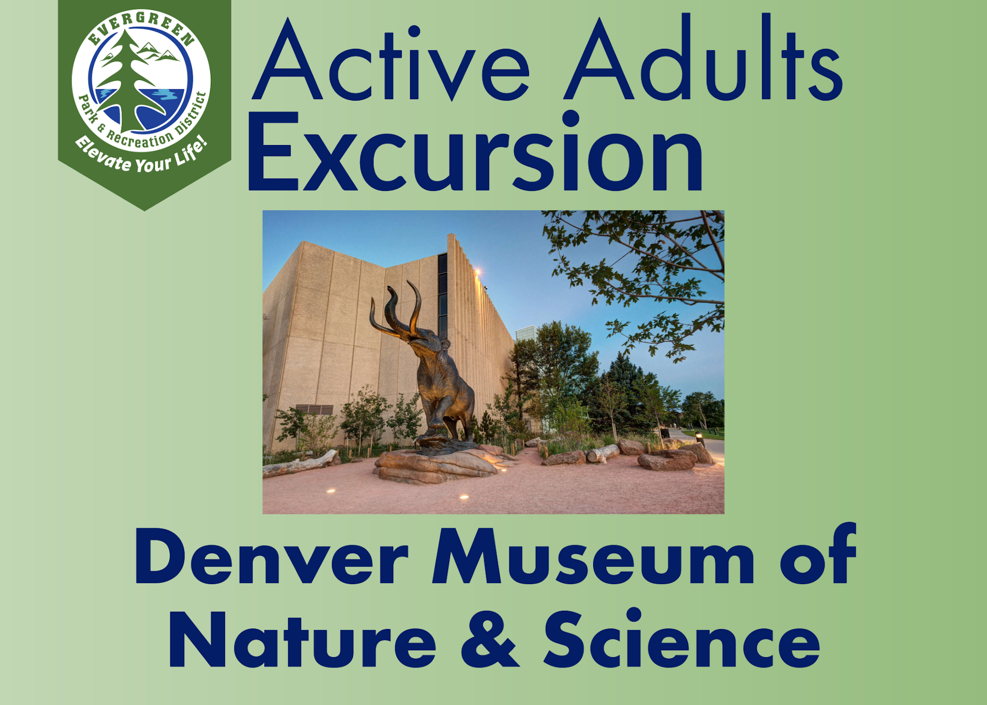 An excursion for active adults to the Denver Museum of Nature & Science, featuring a sculpture of a mammoth outside.
