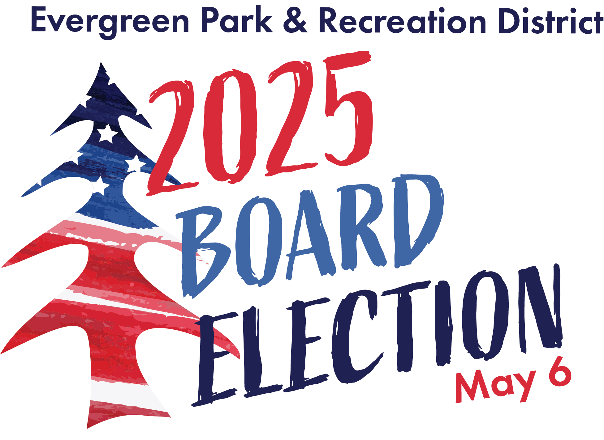 Evergreen Park & Recreation District 2025 Board Election, May 6, with a stylized American flag tree.