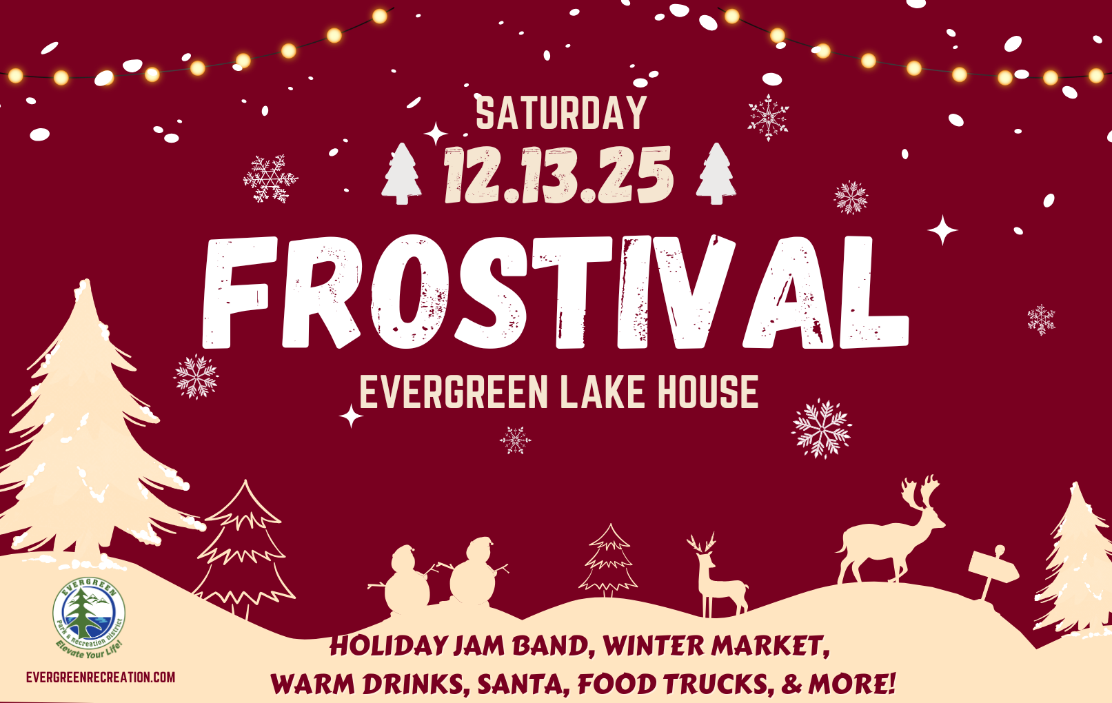 Frostival event at Evergreen Lake House on 12.13.25. Features: Holiday jam band, winter market, warm drinks, Santa, food trucks.
