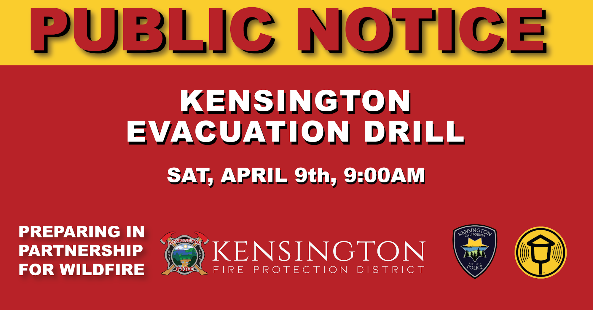 Kensington Evacuation Drill on April 9th at 9:00 AM, part of wildfire preparedness. Public notice from local authorities.