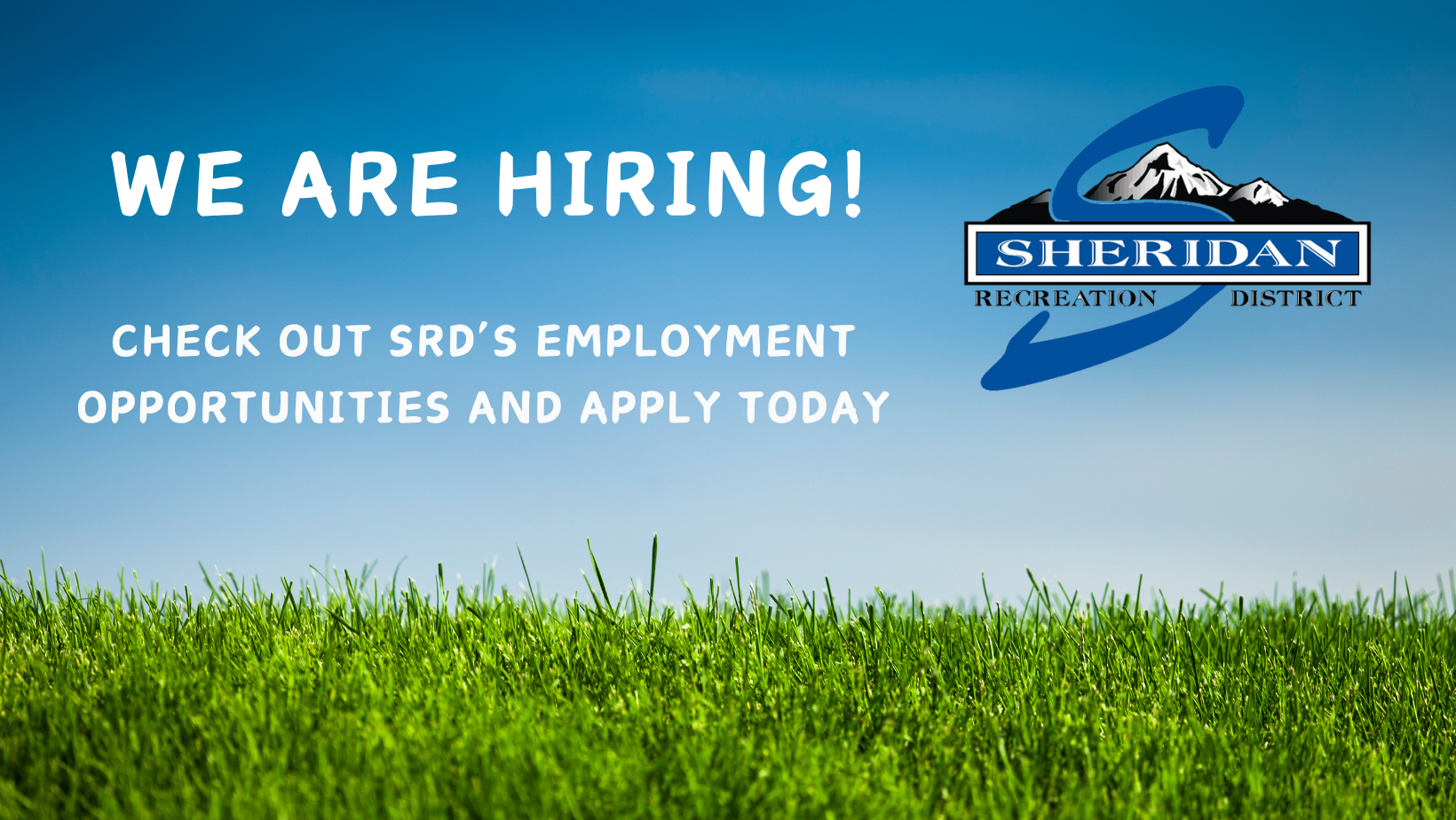 A hiring advertisement for the Sheridan Recreation District with grass and blue sky in the background.