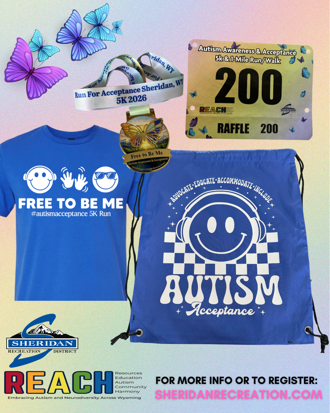 The image promotes a "Run for Acceptance" event in Sheridan, WY, featuring a t-shirt, medal, race bib, and a drawstring bag for autism awareness.