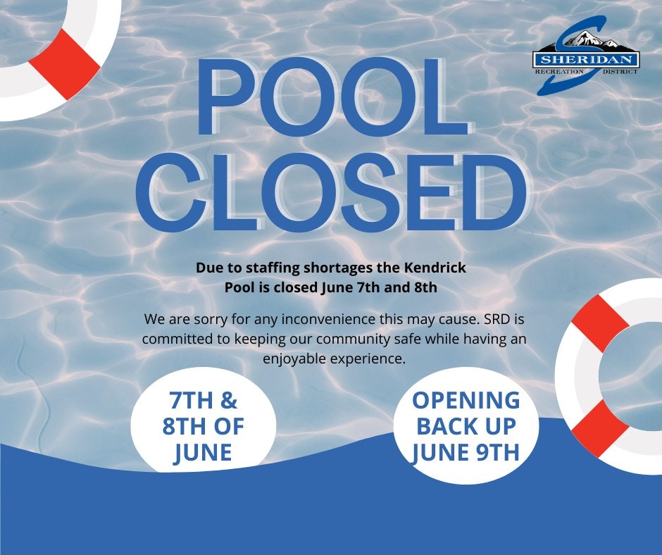 Pool Closure Friday June 7th & Saturday June 8th - Sheridan Recreation ...