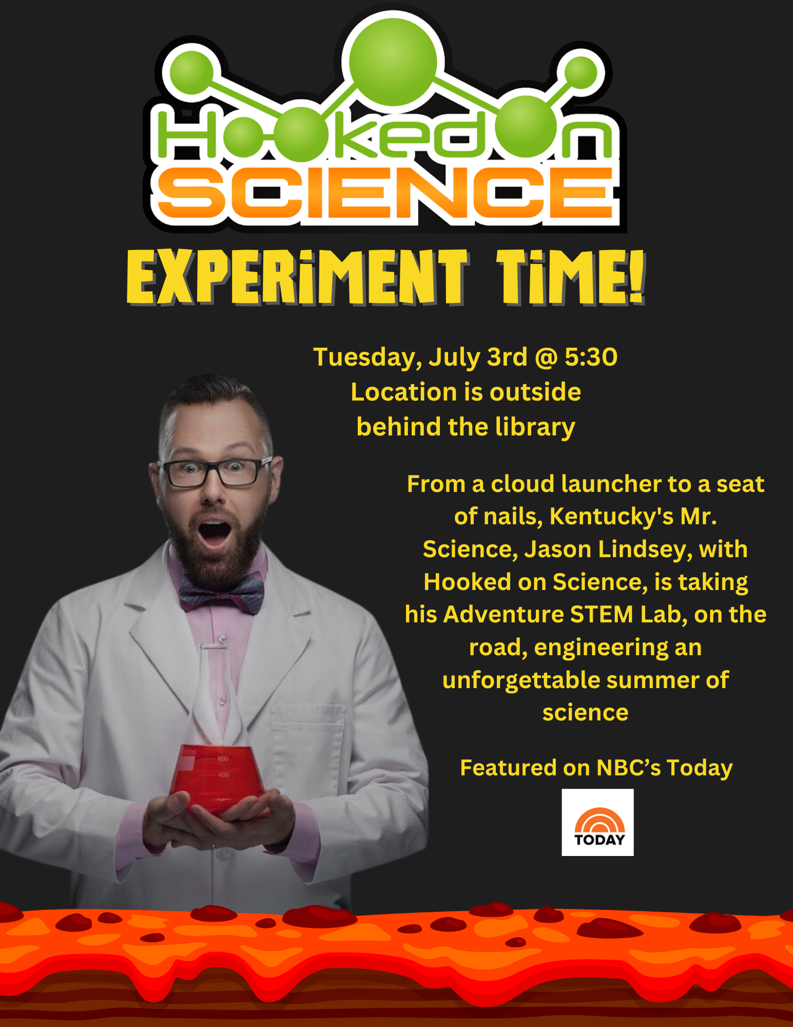 A science event poster with a man in a lab coat holding a beaker, promoting an experiment show on July 3rd behind a library.