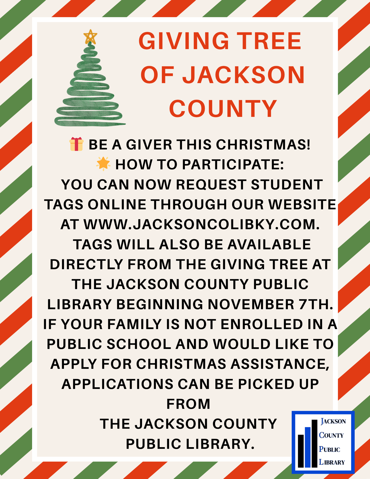 Giving Tree of Jackson County: Request student tags online or at library from Nov 7. Applications available for Christmas assistance.