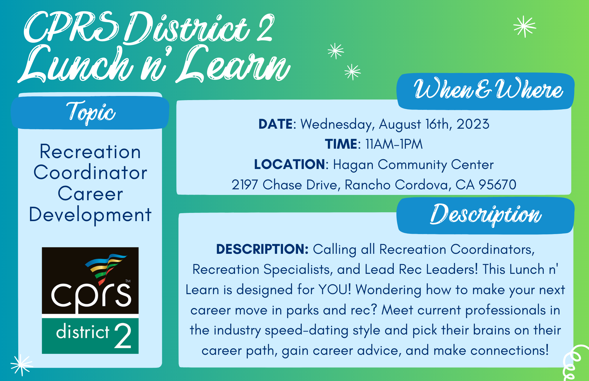 CPRS District 2 Lunch n' Learn on Aug 16, 2023, from 11AM-1PM at Hagan Community Center for career advice in recreation.