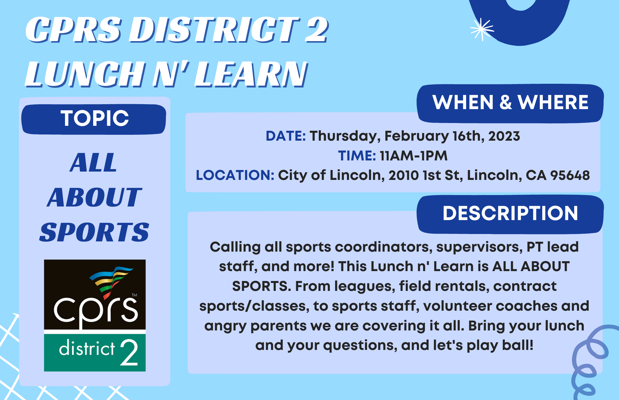 CPRS District 2 Lunch n' Learn on Feb 16, 2023, 11 AM-1 PM in Lincoln. Topic: All About Sports. Bring lunch and questions!