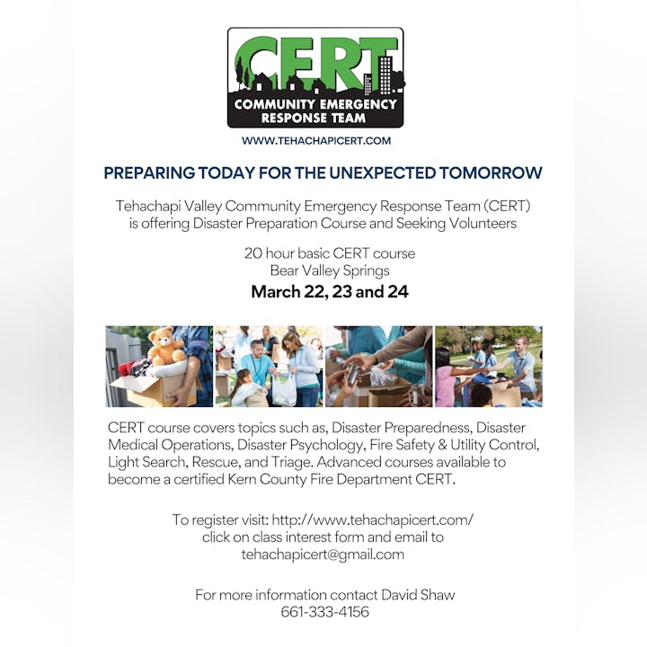 Tehachapi CERT offers a 20-hour disaster prep course March 22-24 at Bear Valley Springs. Visit www.tehachapicert.com to register.