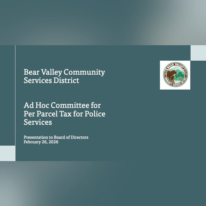 The image is a presentation cover for Bear Valley Community Services District, discussing a police services tax committee on February 26, 2026.