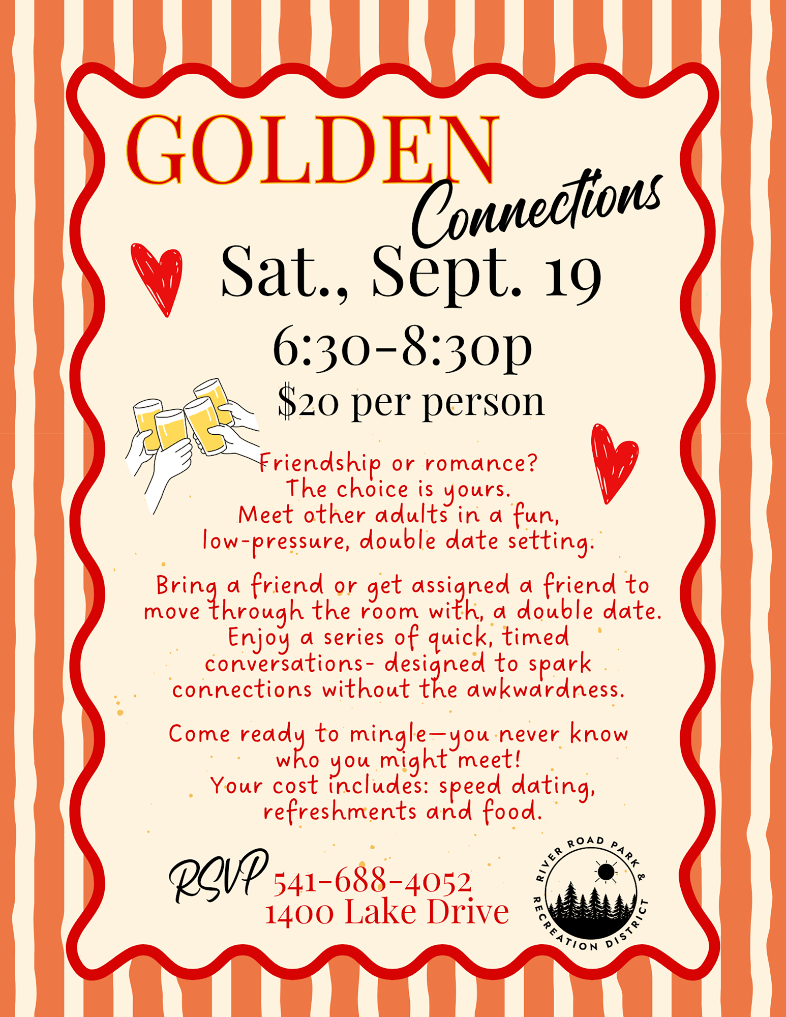 Event: Golden Connections on Sept. 19, 6:30-8:30 PM. $20 for speed dating and refreshments. RSVP: 541-688-4052.