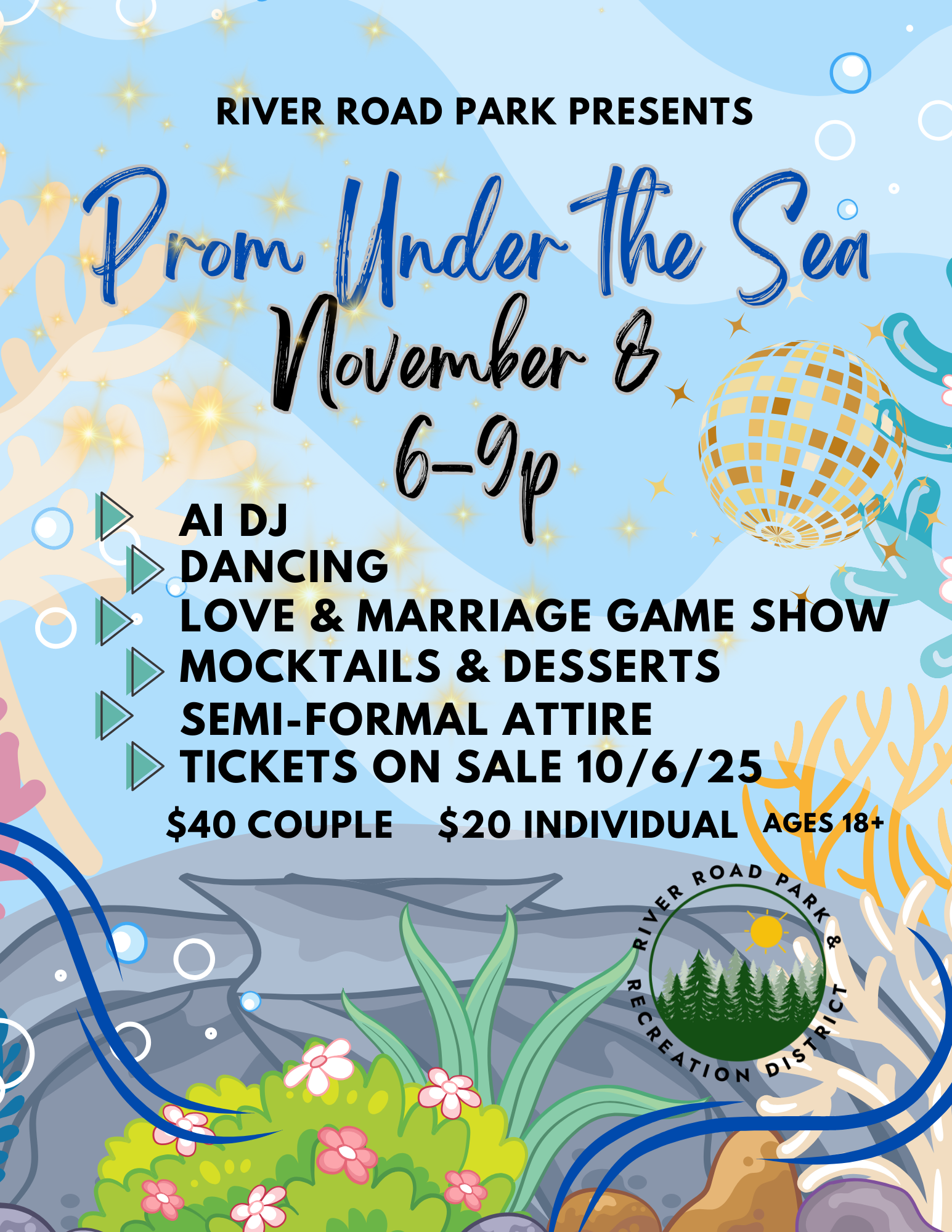 Prom Under the Sea event with AI DJ, dancing, mocktails, desserts, semi-formal attire on Nov 8, 6-9p. $40 couple, $20 individual.