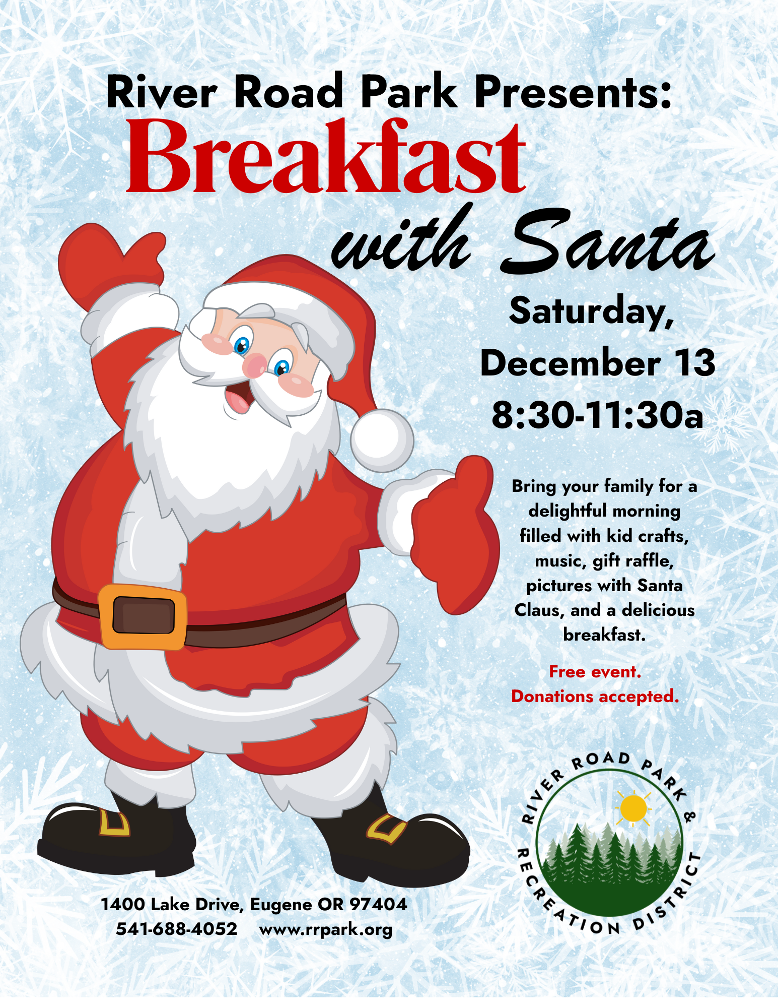 "Breakfast with Santa" event on Dec 13, 8:30-11:30 a.m., River Road Park, Eugene, OR. Free event, donations accepted.