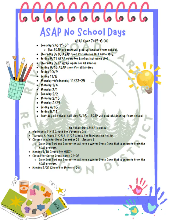 The image details ASAP no school days, open times, and holiday closures for a school program, including specific dates.