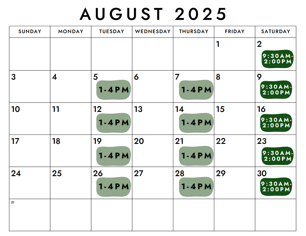 August 2025 calendar with events: Tues/Thurs 1-4 PM and Saturdays 9:30 AM-2 PM.