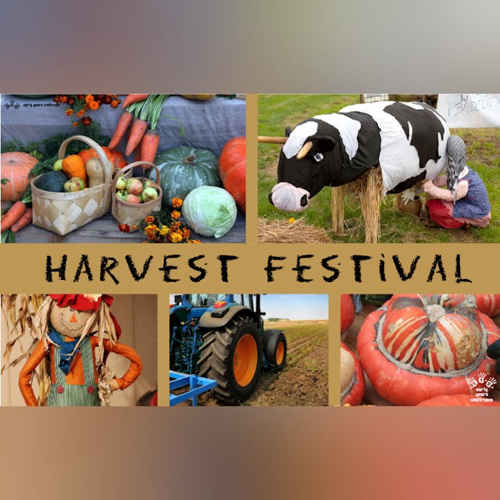 A collage showcasing a harvest festival: vegetables, a stuffed cow, a scarecrow, a tractor, and pumpkins, with the words "HARVEST FESTIVAL".