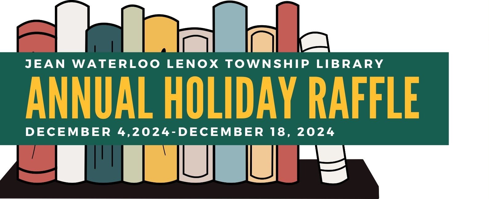 Jean Waterloo Lenox Township Library Annual Holiday Raffle, Dec 4-18, 2024, with books in the background.