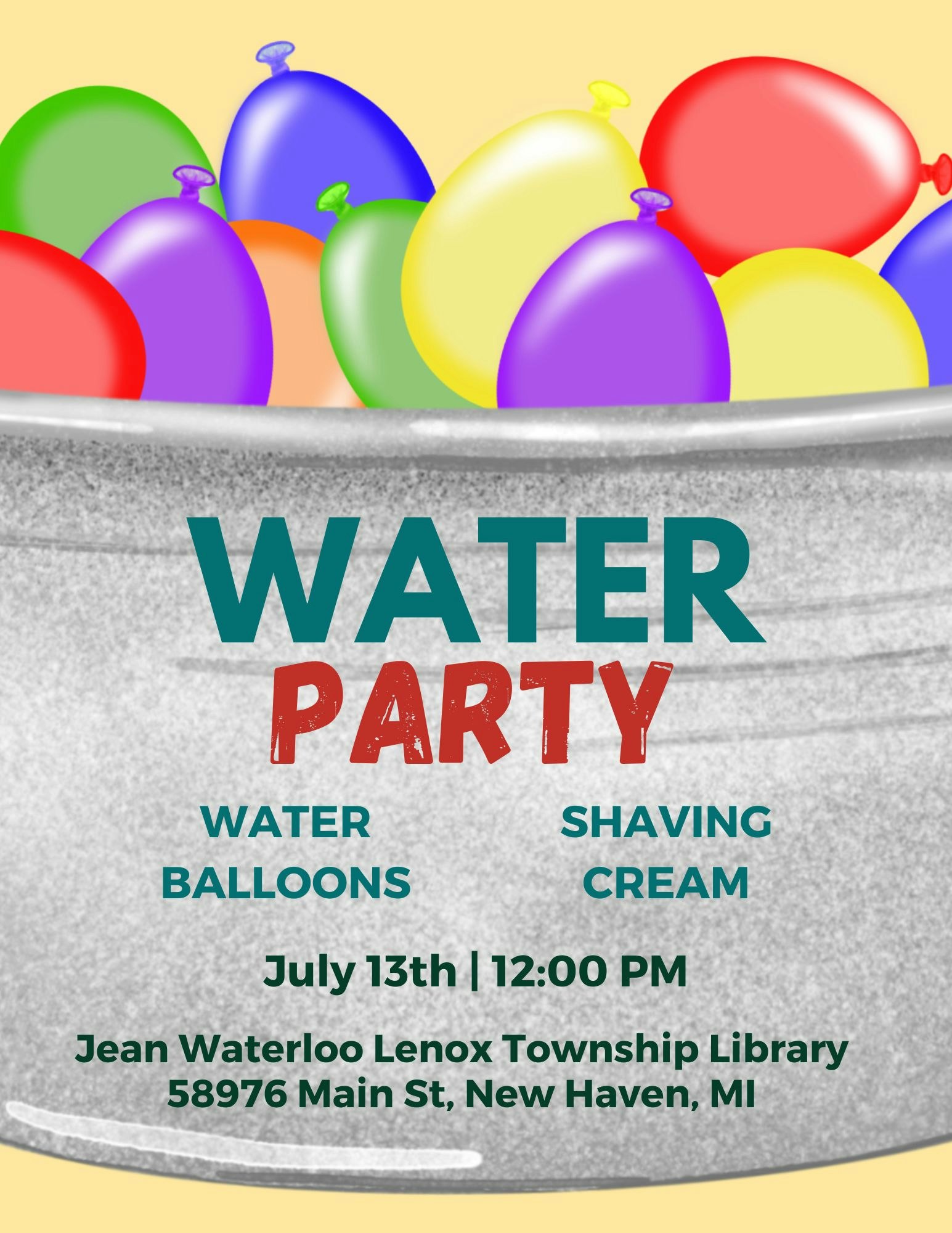 This is a colorful flyer for a 'Water Party' featuring water balloons and shaving cream, scheduled for July 13th at 12:00 PM.