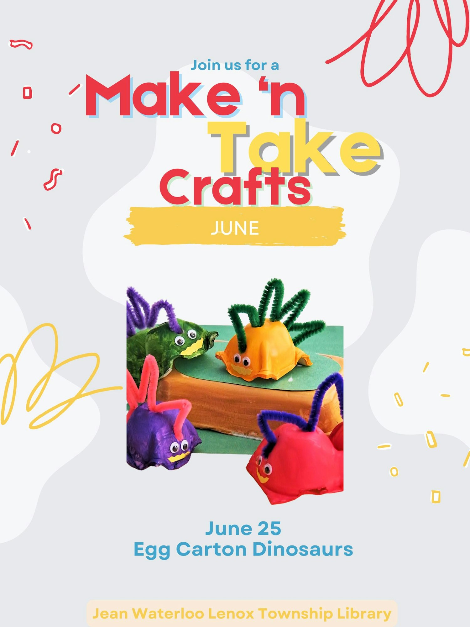 Join for Make 'n Take Crafts on June 25, featuring Egg Carton Dinosaurs at Jean Waterloo Lenox Township Library!