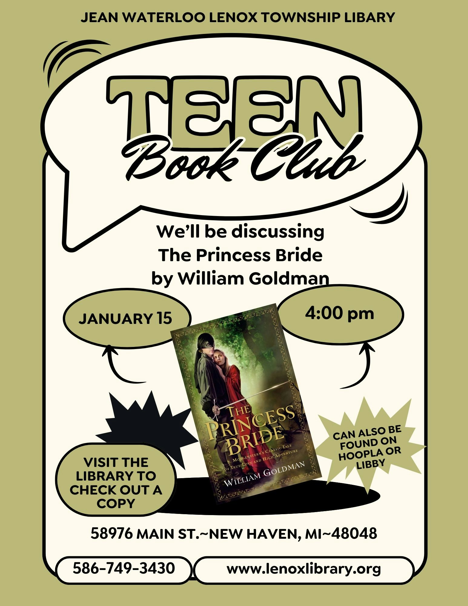 Teen Book Club at Jean Waterloo Lenox Township Library on Jan 15 at 4 PM. Discussing "The Princess Bride" by William Goldman.