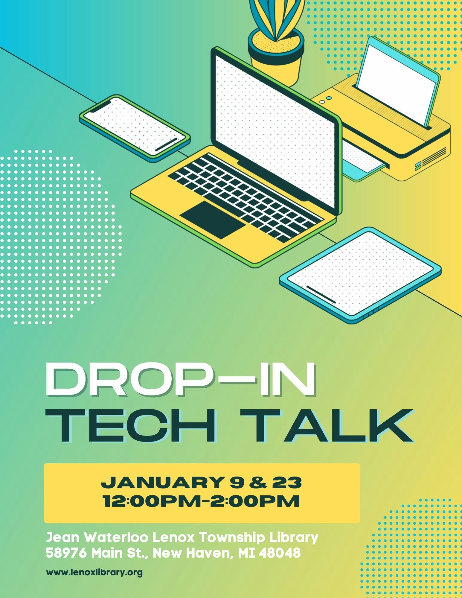 Graphic for a "Drop-In Tech Talk" at Lenox Township Library on January 9 & 23, from 12:00 PM to 2:00 PM.