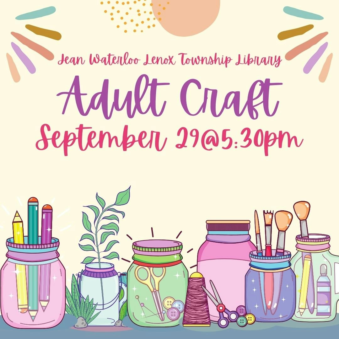 Adult Craft event, September 29 @ 5:30pm, at Lenox Township Library. Illustration of jars with craft supplies.