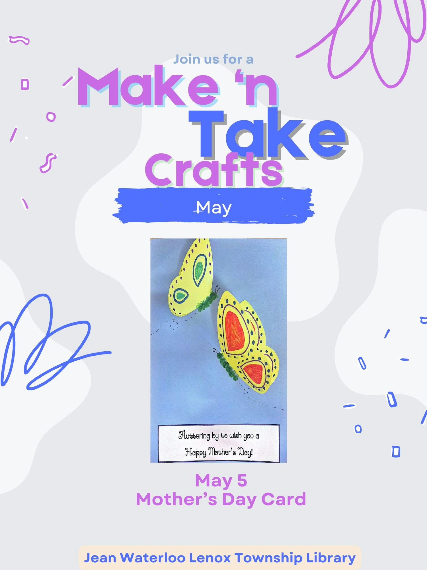 A flyer for a Make 'n Take Craft event on May 5 at Jean Waterloo Lenox Township Library featuring a Mother's Day card with butterflies.