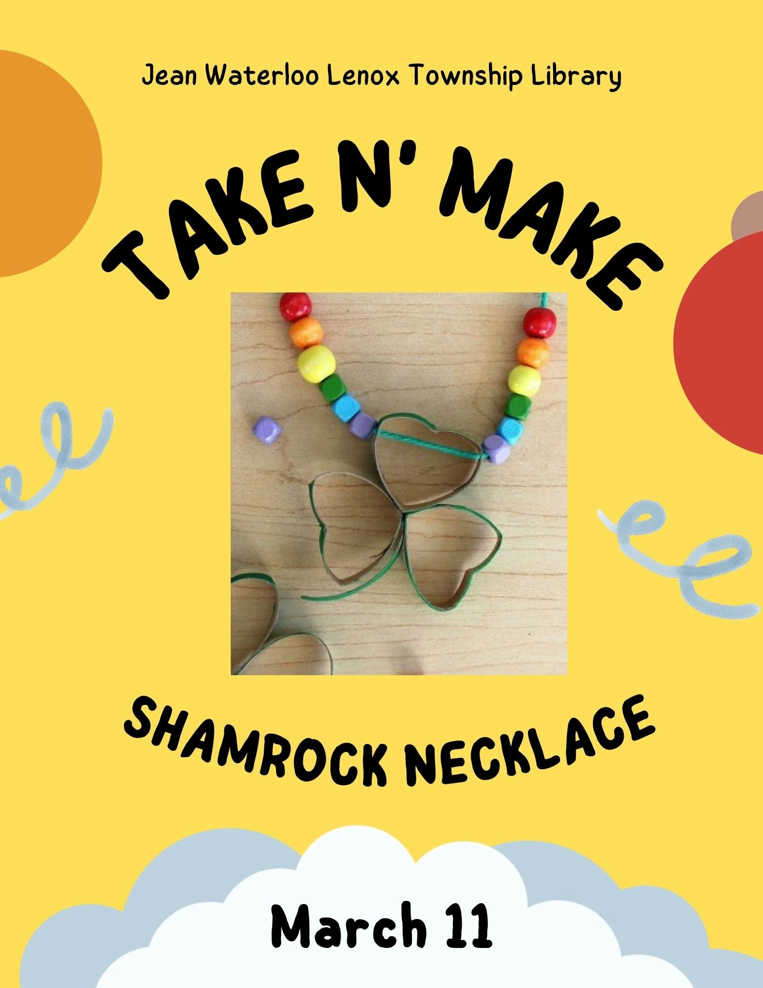 "Take N' Make Shamrock Necklace" event at Jean Waterloo Lenox Township Library on March 11.