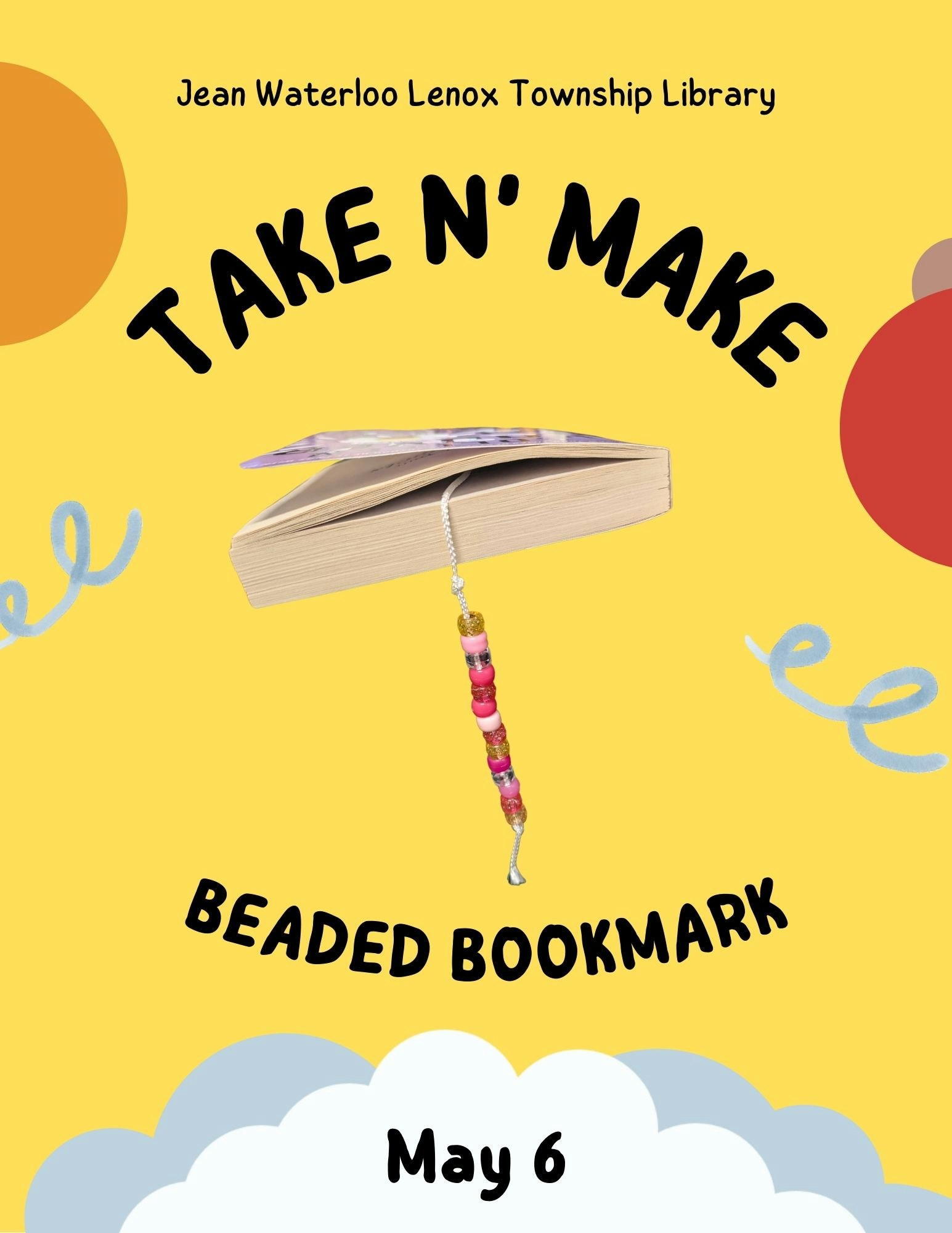 A promotional image for a library event featuring a "Take N' Make" activity to create a beaded bookmark on May 6.