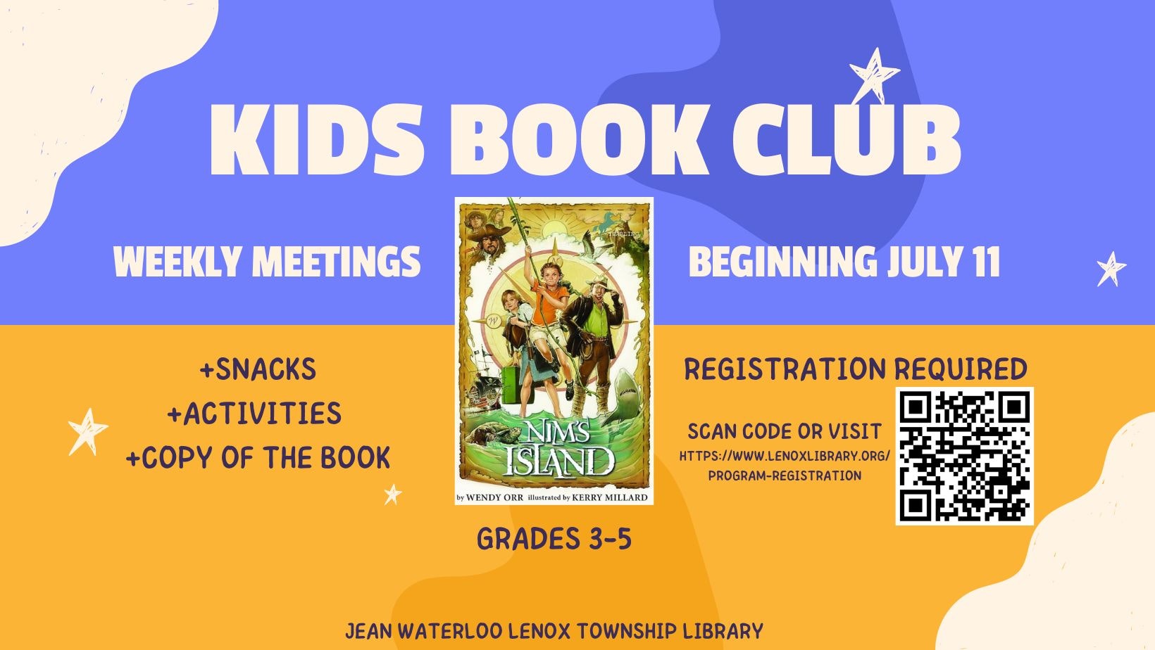 Flyer for a Kids Book Club with weekly meetings, snacks, activities, and book copies, starting July 11, requiring registration.