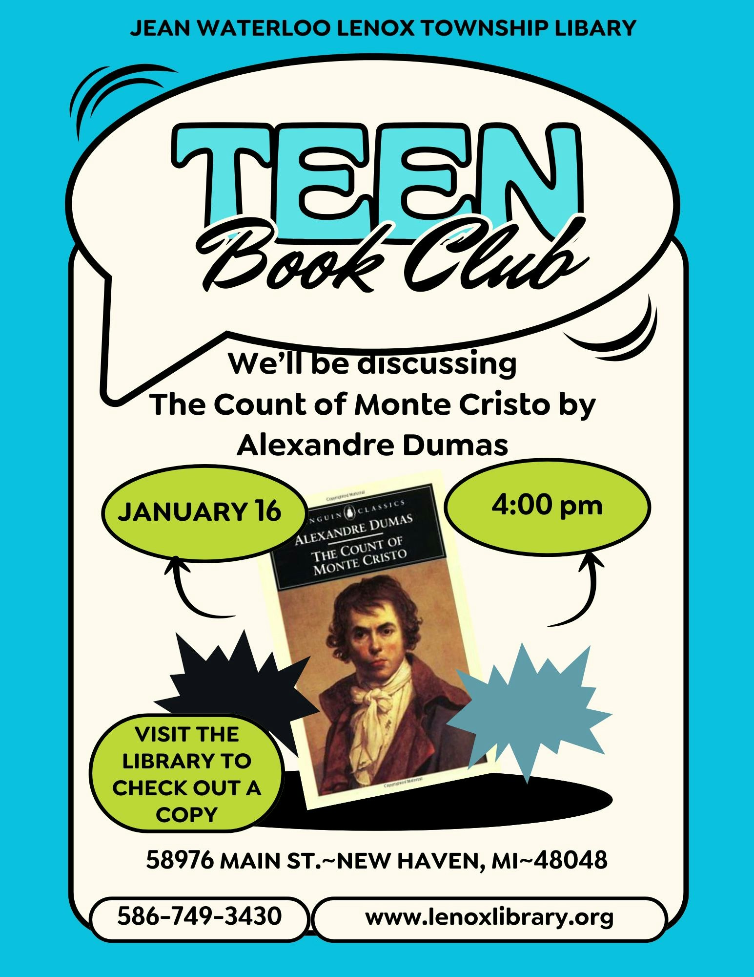 Teen Book Club discussing "The Count of Monte Cristo" by Alexandre Dumas, January 16, 4:00 pm, Jean Waterloo Lenox Township Library.