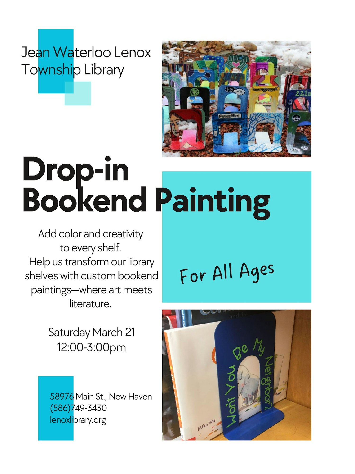 Join the Jean Waterloo Lenox Township Library for drop-in bookend painting on March 21, 12-3 PM. All ages welcome!