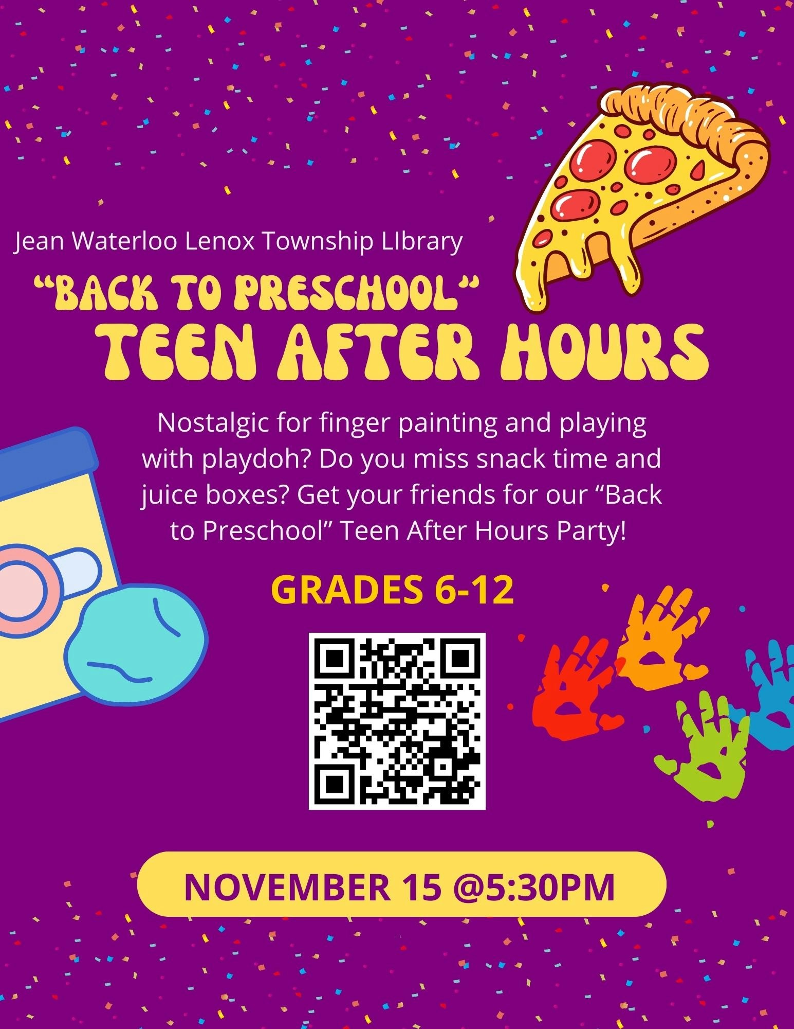 A colorful flyer for a "Back to Preschool" teen event with activities, snacks, and a QR code, aimed at grades 6-12.