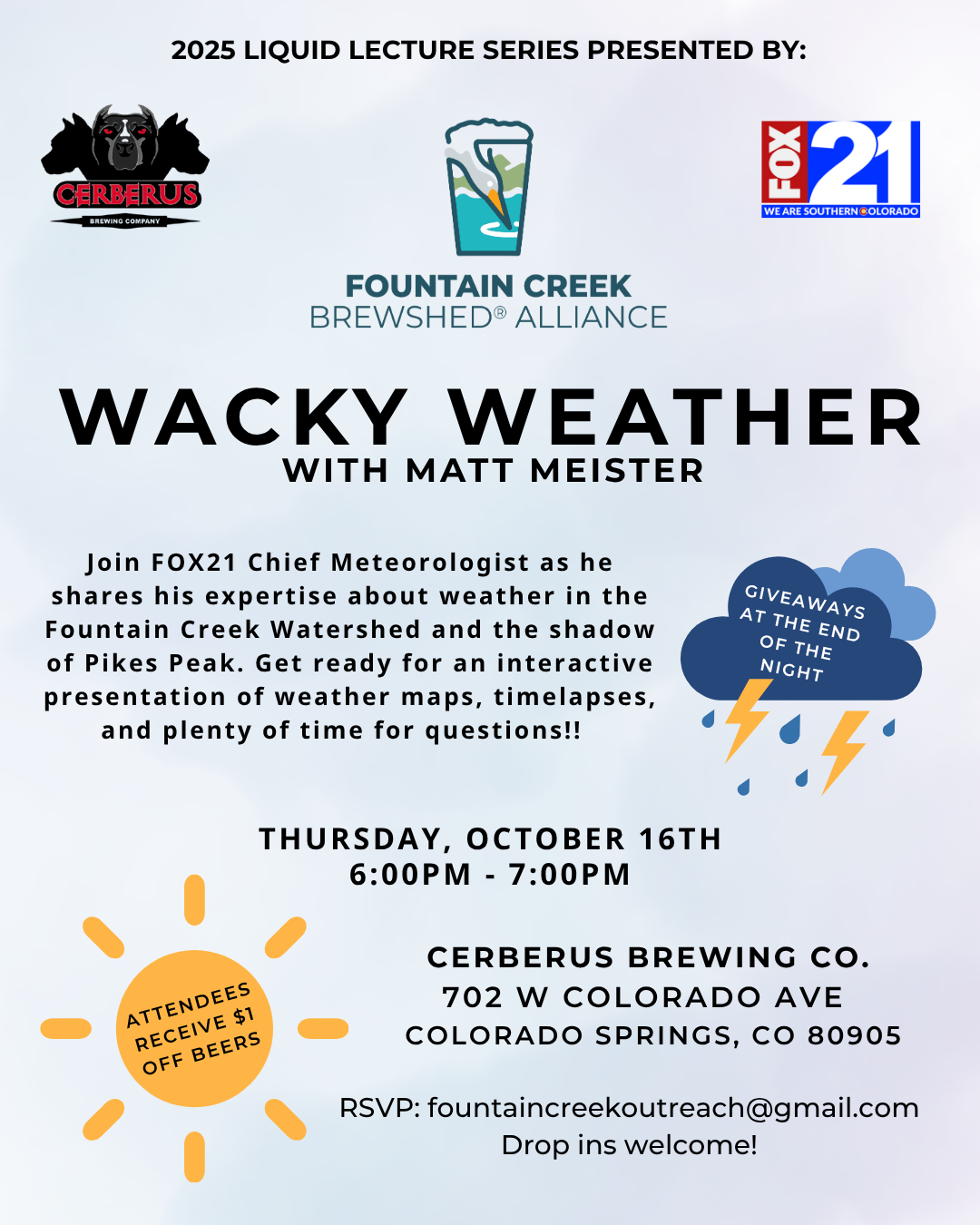 Event: "Wacky Weather" with Matt Meister at Cerberus Brewing Co., October 16th, 6-7 PM. Attendees get $1 off beers.
