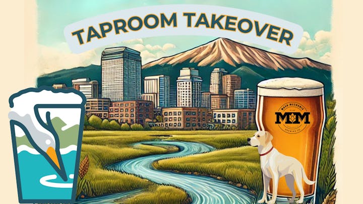 Mountains, city skyline, river, and "Taproom Takeover" title with a beer pint, brewery logo, and a dog.