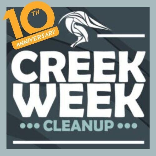 The image promotes a "Creek Week Cleanup" event, celebrating its 10th anniversary.