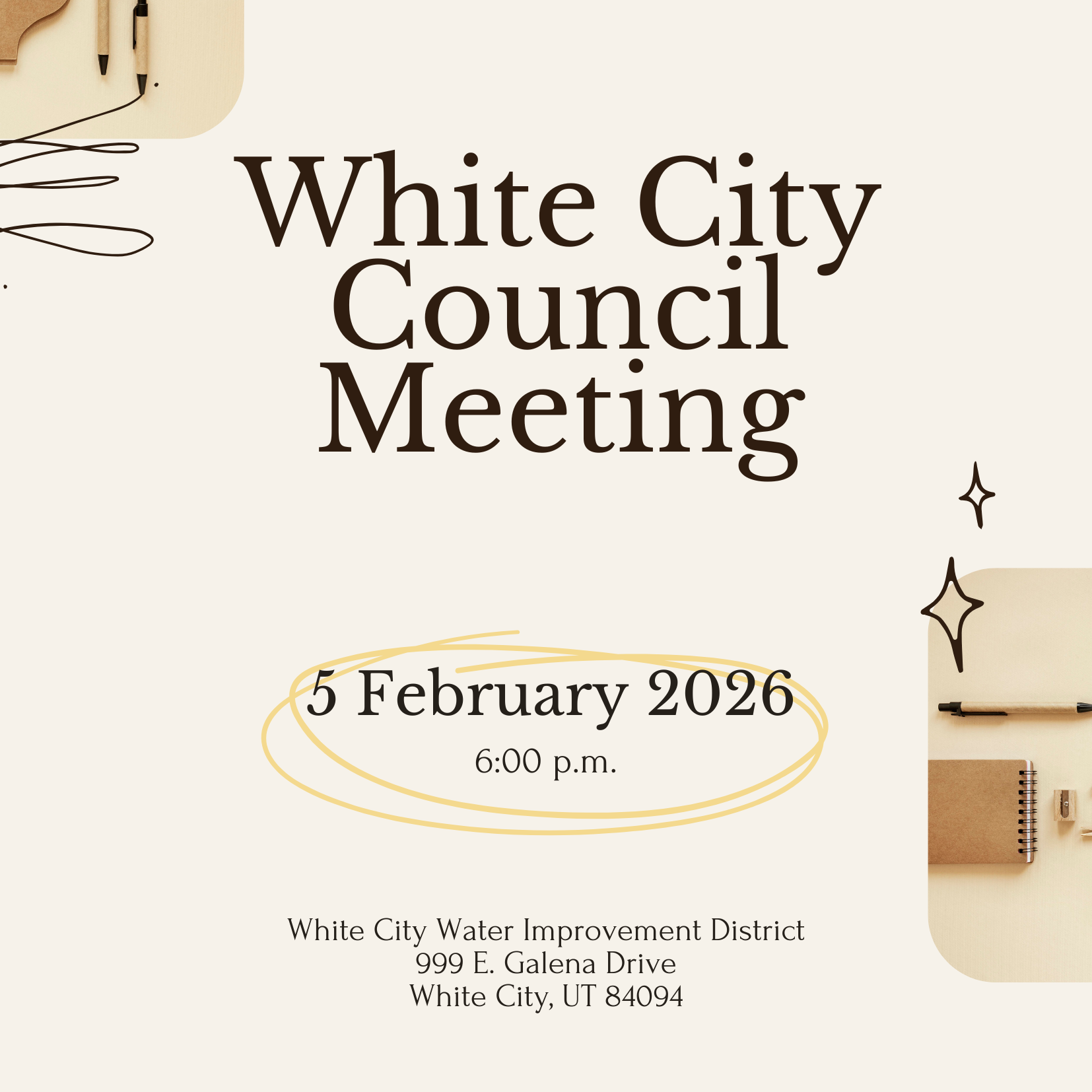 Announcement for the White City Council Meeting on February 5, 2026, at 6:00 p.m. Location: White City Water Improvement District.
