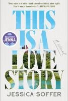 Book cover titled "This Is a Love Story" by Jessica Soffer with a "Read With Jenna" sticker.