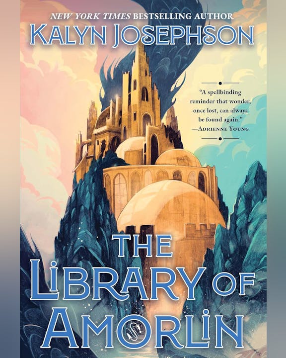 The image features the book cover for "The Library of Amorlin" by Kalyn Josephson, showcasing a fantastical castle landscape.