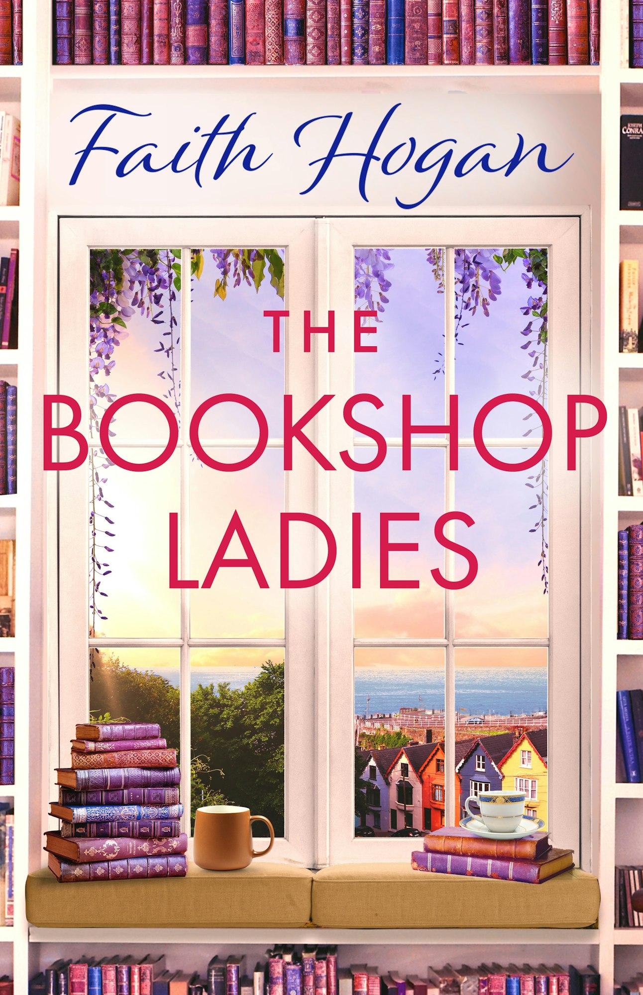 A cozy bookshop scene featuring "The Bookshop Ladies" by Faith Hogan, with colorful books and a pleasant view outside.