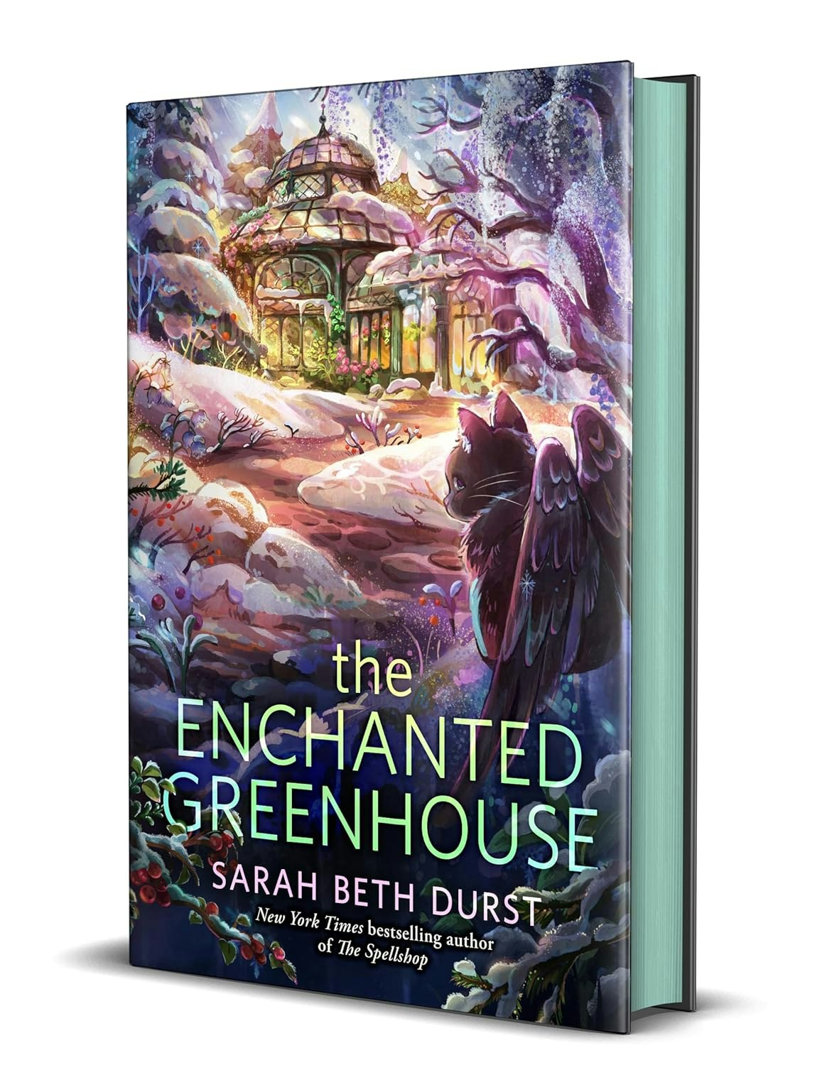 Fantasy book cover: "The Enchanted Greenhouse" by Sarah Beth Durst, features a magical scene with a winged cat and a snowy greenhouse.