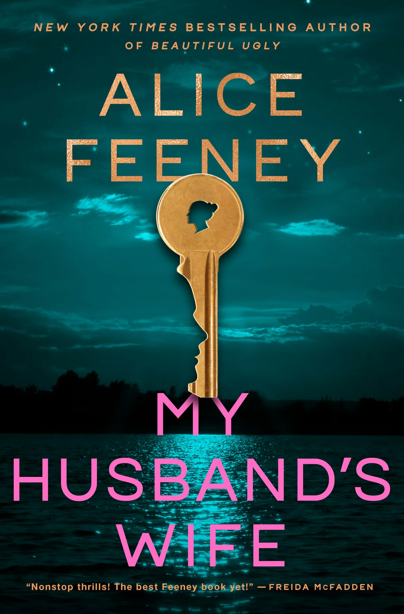 The image features the book cover for "My Husband's Wife" by Alice Feeney, showcasing a key and water background.