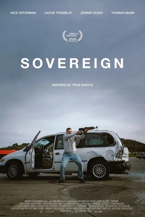 A movie poster for "Sovereign," featuring a man holding a rifle near a damaged car, inspired by true events.