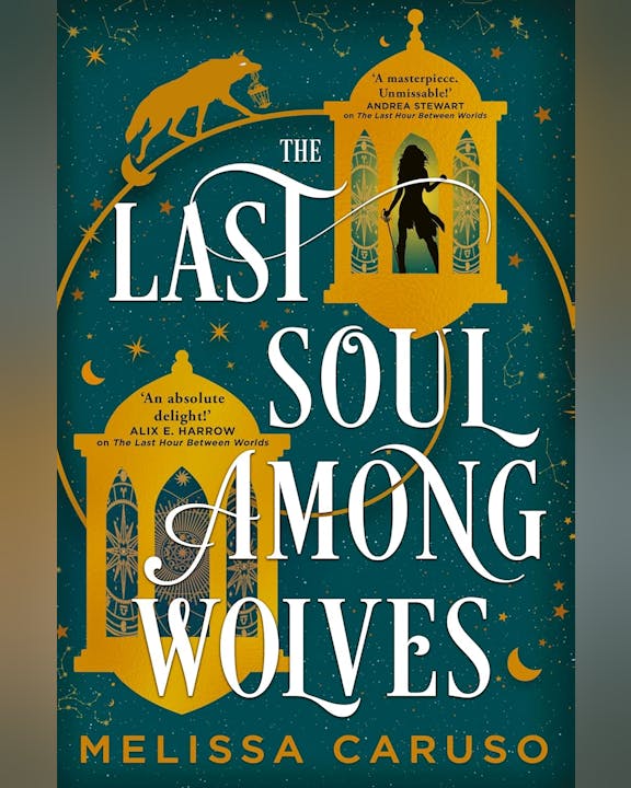 The image features the book cover of "The Last Soul Among Wolves" by Melissa Caruso, showcasing its title and enchanting design.