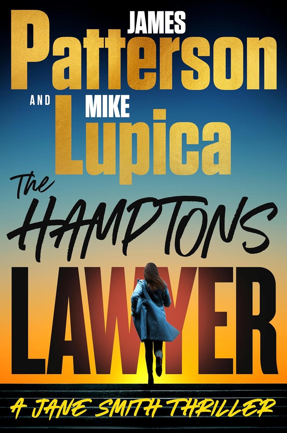 Book cover: "The Hamptons Lawyer" by James Patterson and Mike Lupica, featuring a woman and steps, with a sunset background.