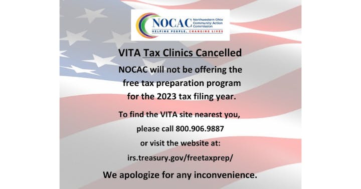 NOCAC cancels 2023 VITA tax clinics. For assistance, call 800.906.9887 or visit irs.treasury.gov/freetaxprep/. Apologies for inconvenience.