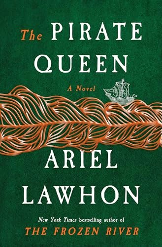 The image features the book "The Pirate Queen," a novel by Ariel Lawhon, with a green cover design and a ship illustration.