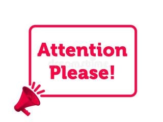 Sign with "Attention Please!" and a megaphone icon.