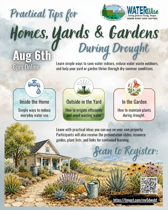 Online event on Aug 6: Tips for saving water in homes, yards, and gardens during drought. Scan to register for details.