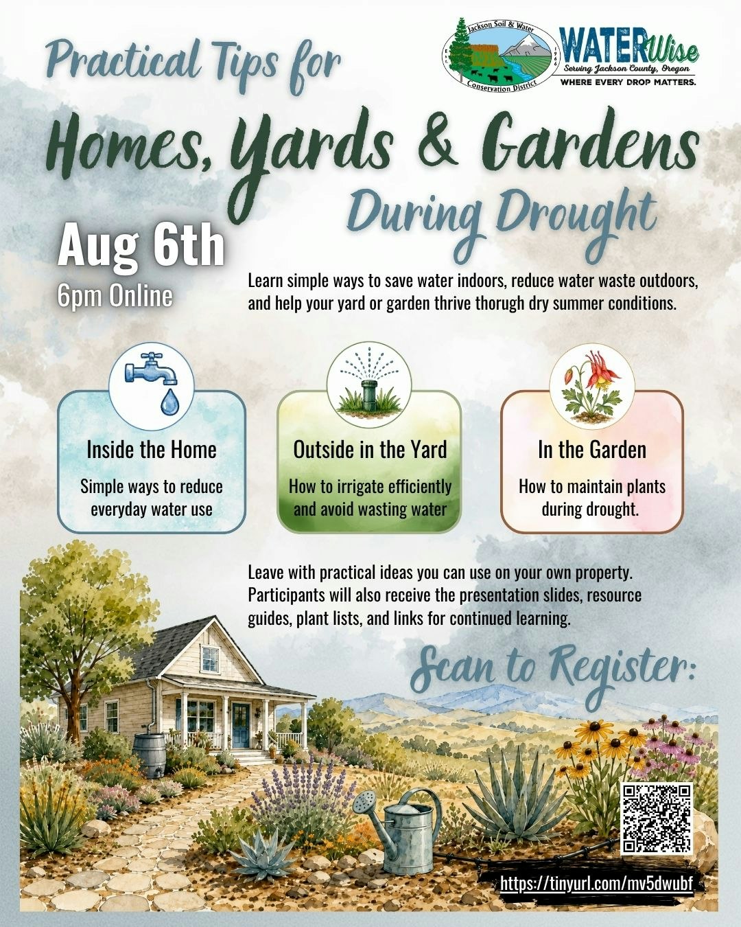 Online event on Aug 6: Tips for saving water in homes, yards, and gardens during drought. Scan to register for details.