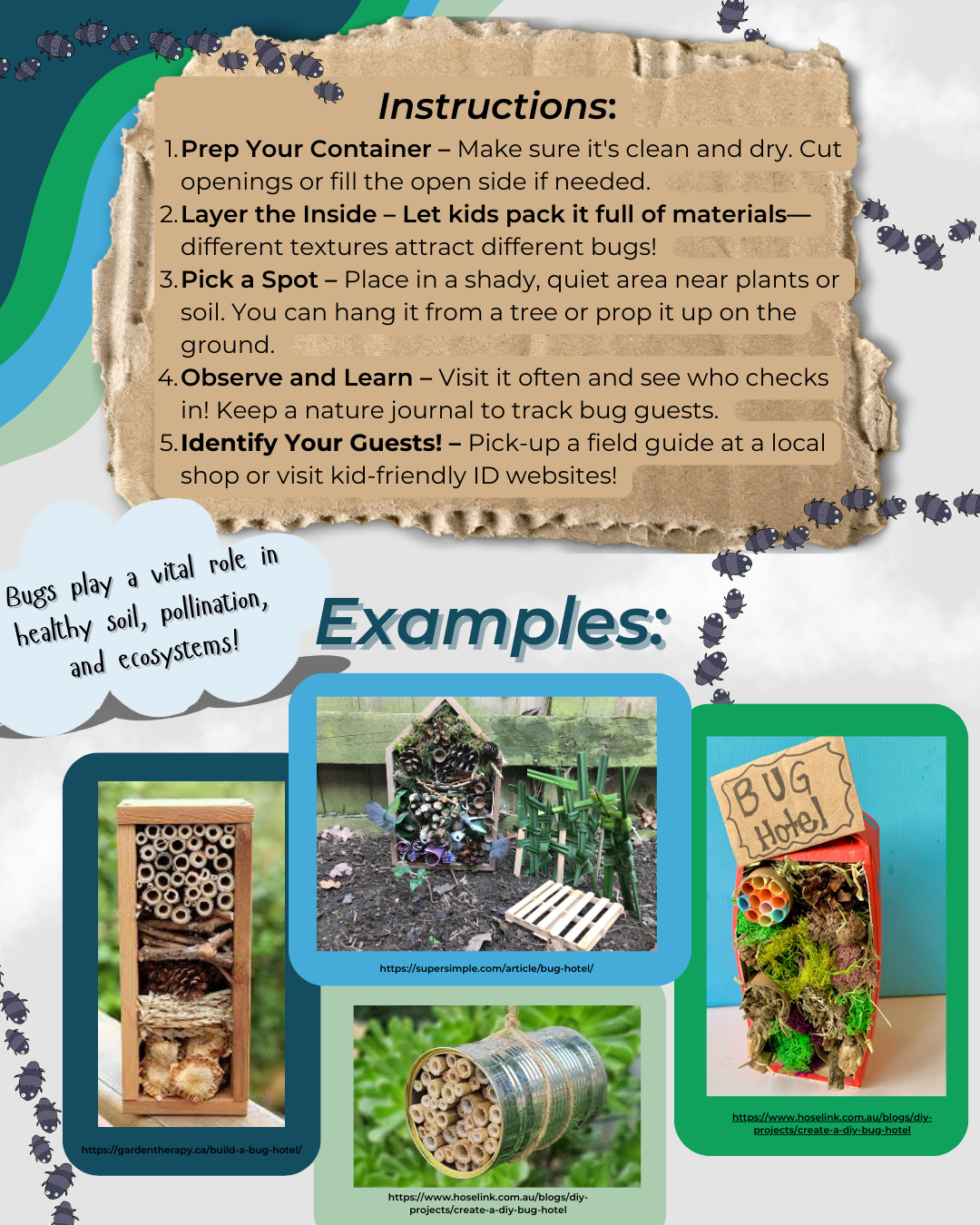 Instructions and examples for making a DIY bug hotel using various materials and containers to attract insects.